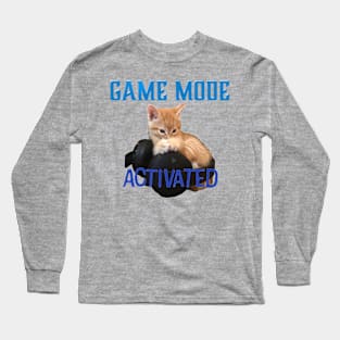 Gamer Cat Game Mode Activated Long Sleeve T-Shirt